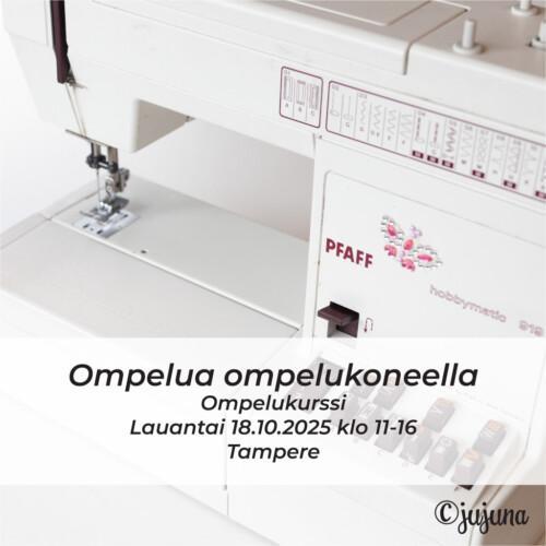 Ompelua ompelukoneella - ompelukurssi 18.10.2025