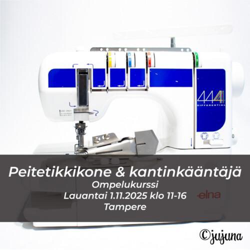 Peitetikkikone & kantinkääntäjä - ompelukurssi 1.11.2025